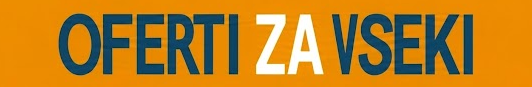 Oferti za vseki